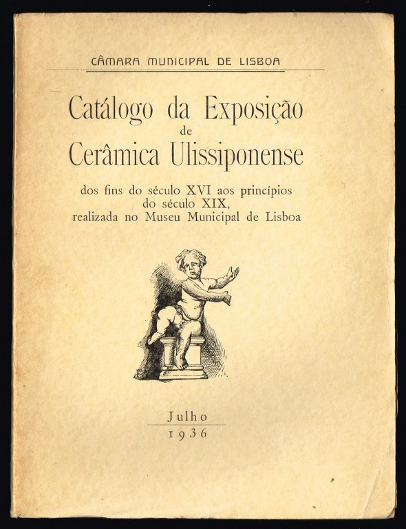 CATÁLOGO DA EXPOSIÇÃO DE CERÂMICA ULISSIPONENSE